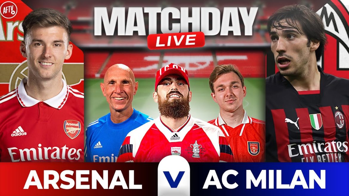 Arsenal vs AC Milan | Match Day Live Ft. Turkish, James, Julian, Lee Judges, Stricto & Sheroy