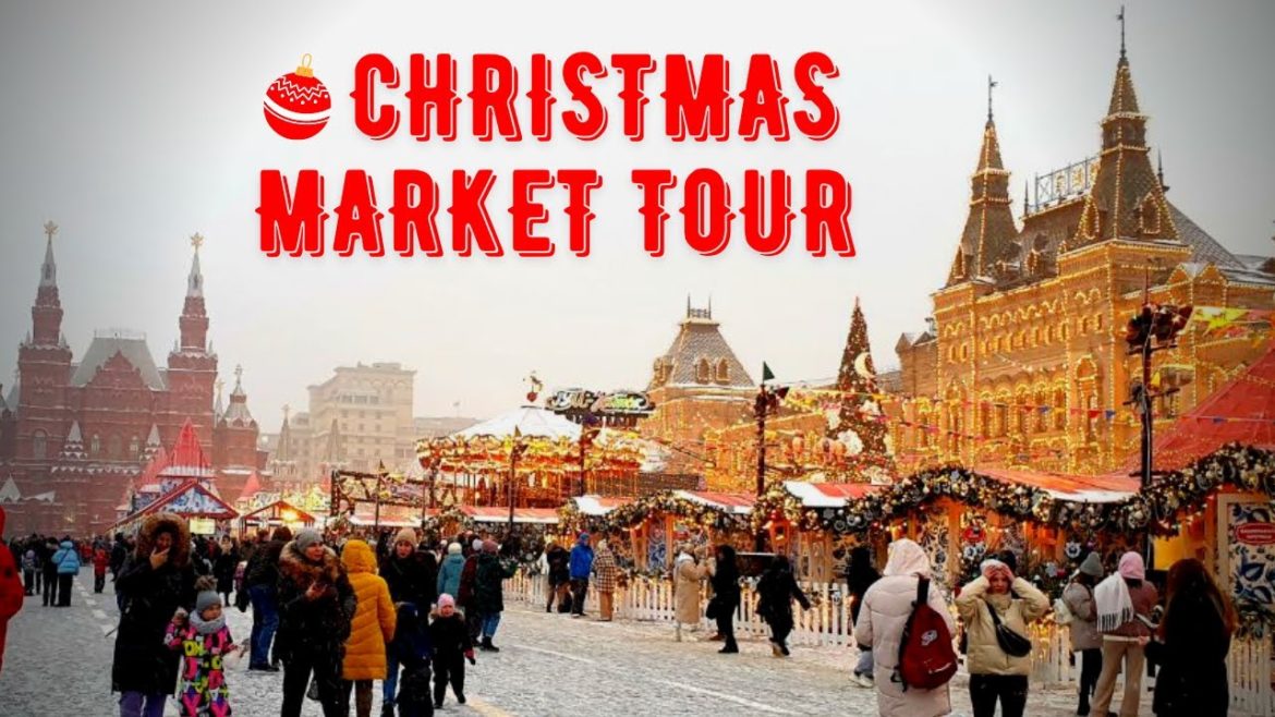 Moscow Christmas Markets on Red Square December 2022 Moscow Christmas Markets on Red Square December 2022