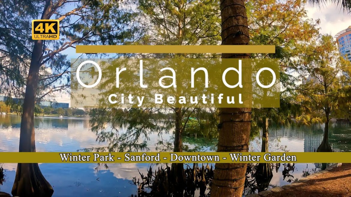 Orlando City Beautiful - Winter Park - Sanford - Downtown - Winter Garden
