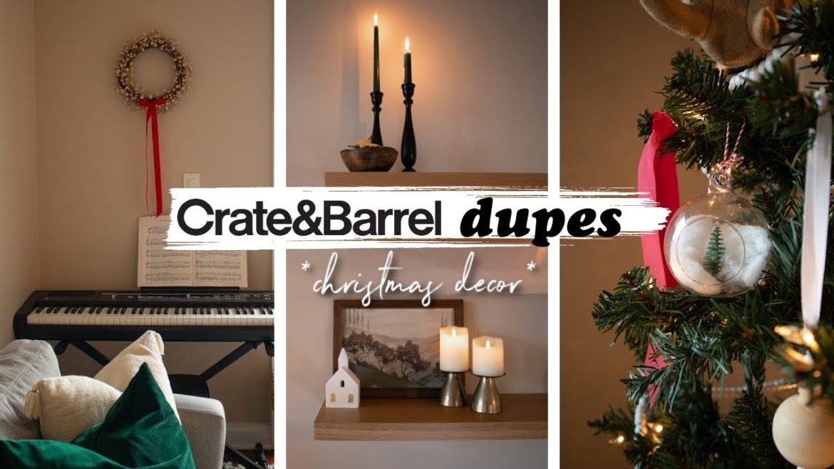 THRIFT STORE VS CRATE AND BARREL | *CHRISTMAS* DIY & DUPES of CRATE AND BARREL INSPIRED HOME DECOR