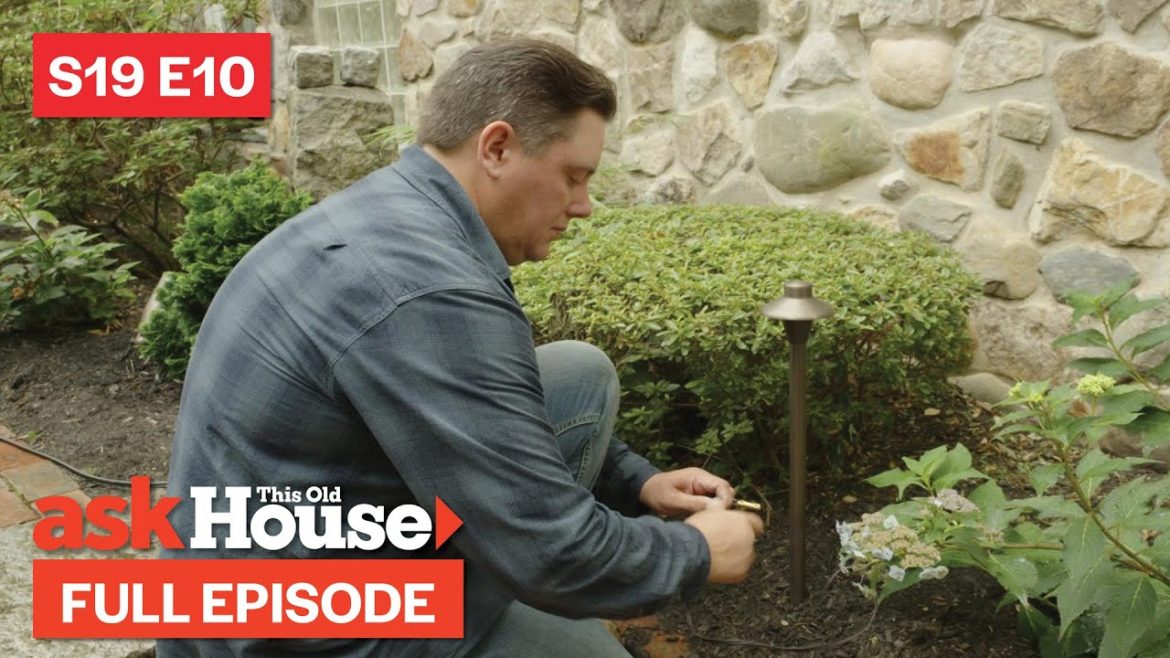 ASK This Old House | Landscape Lighting, Brick Walkway (S19 E10) FULL EPISODE