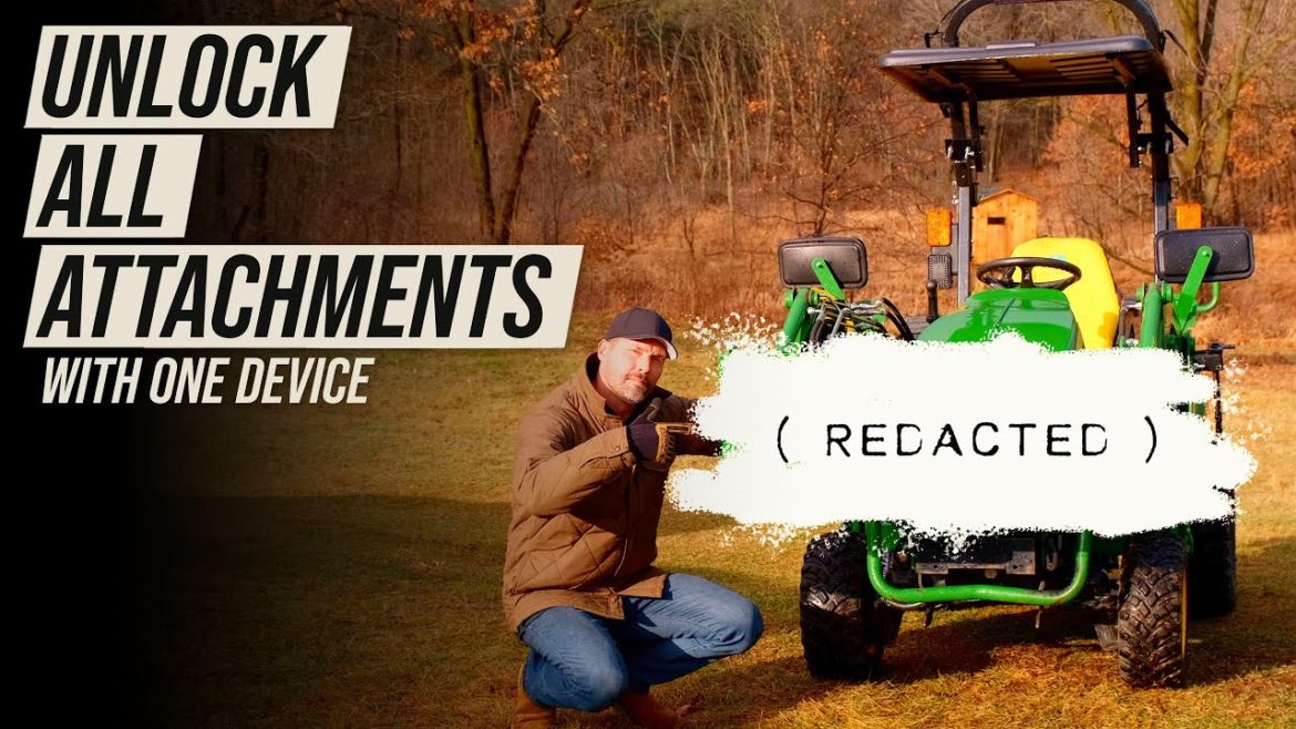ONE DEVICE UNLOCKS ALL ATTACHMENTS + LOADER  MOUNTED 3 POINT