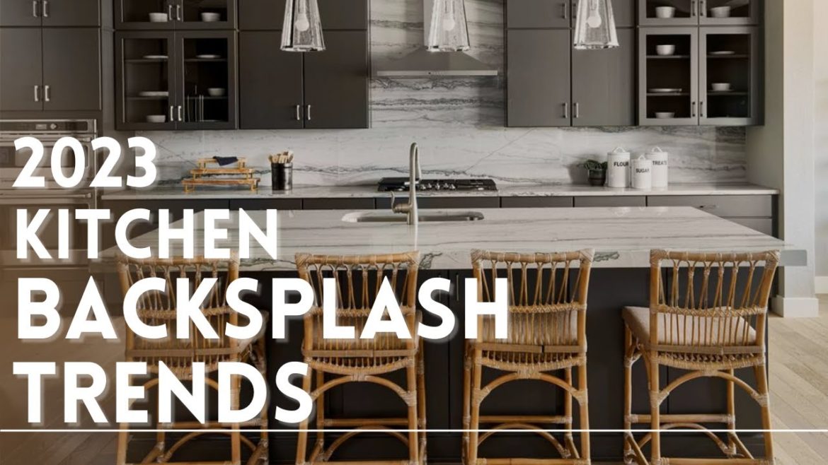 Kitchen Backsplash Styles 2023 | Kitchen Design Trends | Latest Kitchen Backsplash Trends Kitchen Backsplash Styles 2023 | Kitchen Design Trends | Latest Kitchen Backsplash Trends