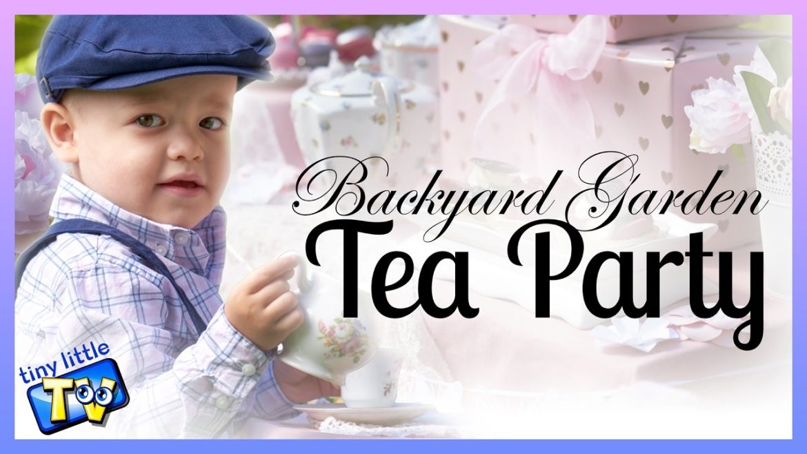BACKYARD GARDEN TEA PARTY | Decoration and Kid's Party Ideas BACKYARD GARDEN TEA PARTY | Decoration and Kid's Party Ideas