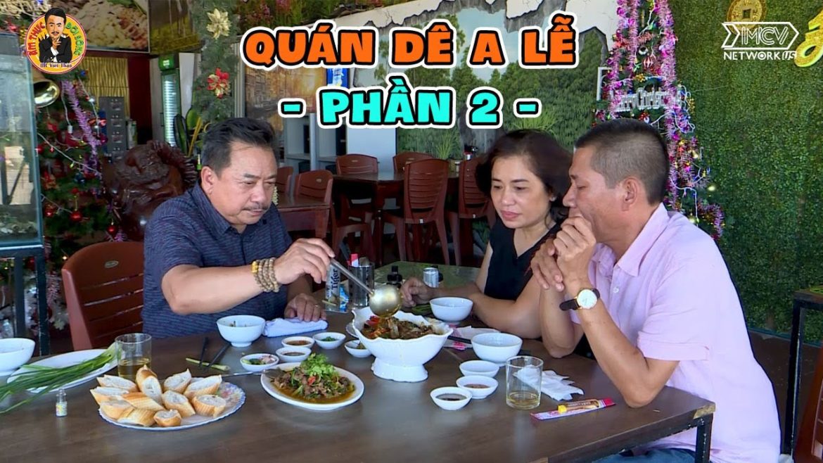Quán Dê A Lễ- Phần 2 | Ẩm Thực & Đời sống với MC Việt Thảo Tập 106 | Chuyện Bên Lề 1675 Quán Dê A Lễ- Phần 2 | Ẩm Thực & Đời sống với MC Việt Thảo Tập 106 | Chuyện Bên Lề 1675