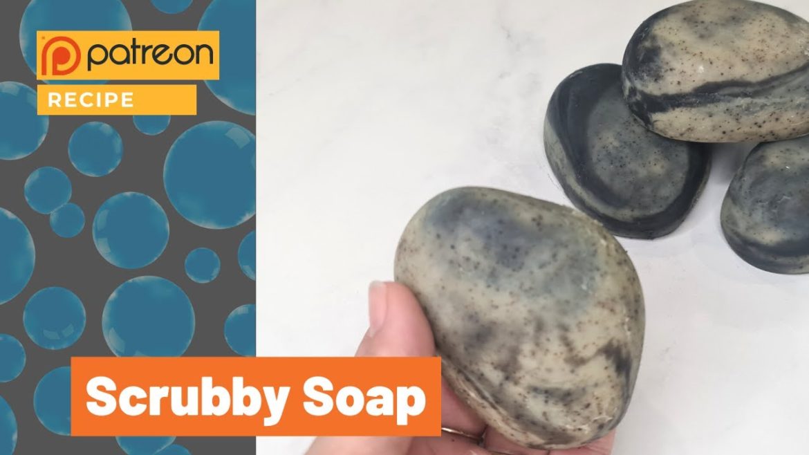 Making a scrubby soap for Mechanic, gardeners and tradies ~ a Patreon recipe Making a scrubby soap for Mechanic, gardeners and tradies ~ a Patreon recipe