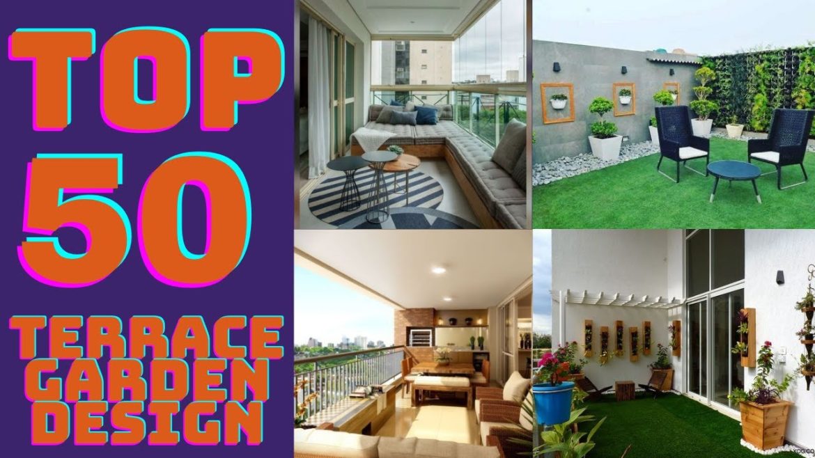 Top 50 Terrace Garden Design Ideas