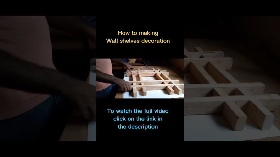 making wall shelves😁😀😂 wall decoration ideas #woodworking #shorts #howtomake