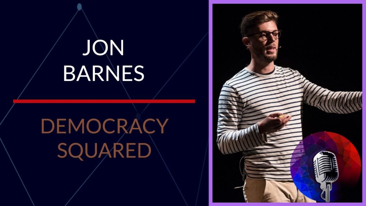 Democracy Squared: A Digital Revolution that's about to Democratise Democracy Democracy Squared: A Digital Revolution that's about to Democratise Democracy