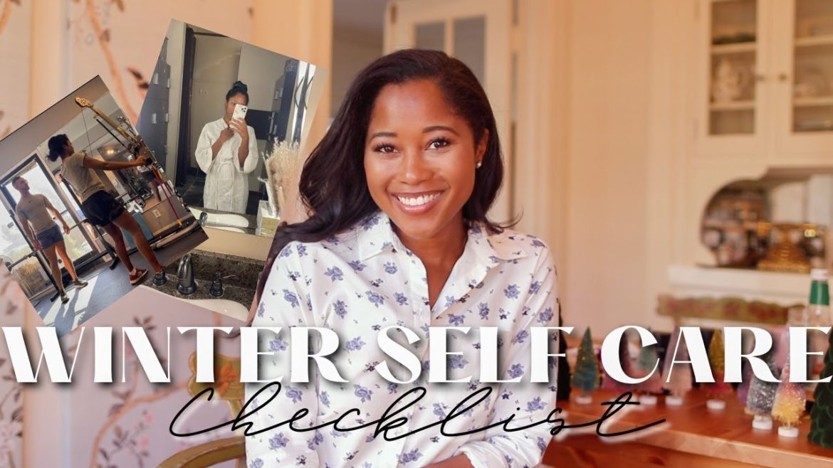 My Winter Self Care Routine | hair, skin, mind & body My Winter Self Care Routine | hair, skin, mind & body