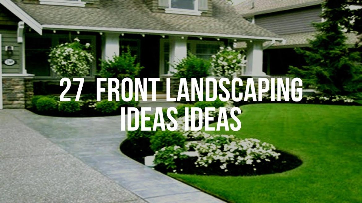 🔴 27 FRONT LANDSCAPING IDEAS Ideas 🔴 27 FRONT LANDSCAPING IDEAS Ideas