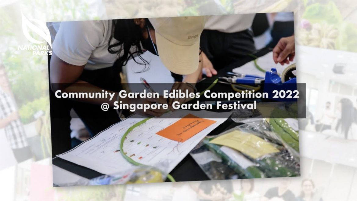 Community Garden Edibles Competition | Singapore Garden Festival 2022