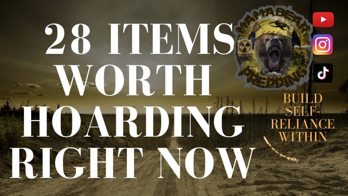 PREPPING (28 PREPAREDNESS ITEMS WORTH HOARDING)
