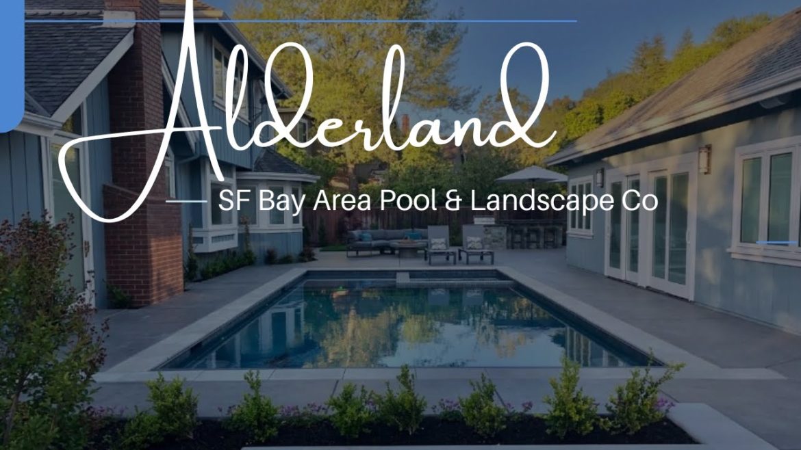 Alderland - SF Bay Area Pool & Landscape Co | Landscape Design Near Me | Water Elements & More CA