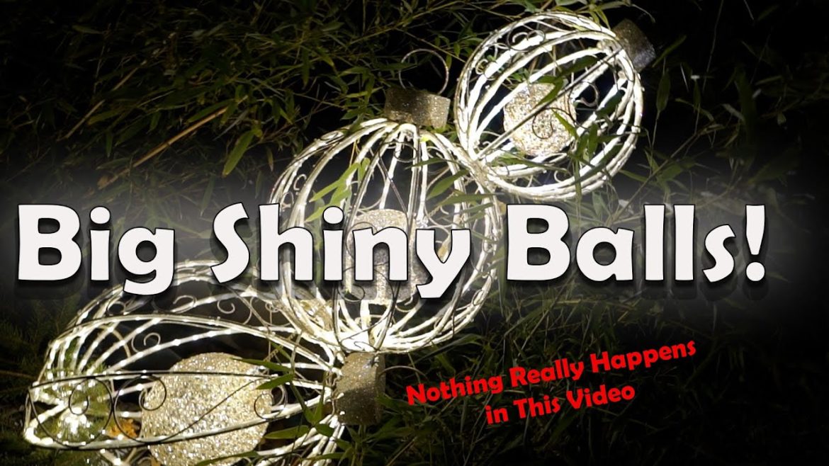 Big Bright Shiny Balls Big Bright Shiny Balls