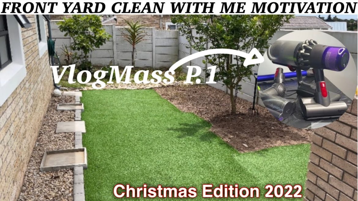 VLOGMASS 2022 Part 1| Front Yard Clean With Me + Dyson Attachments cleaning| SA YouTuber VLOGMASS 2022 Part 1| Front Yard Clean With Me + Dyson Attachments cleaning| SA YouTuber