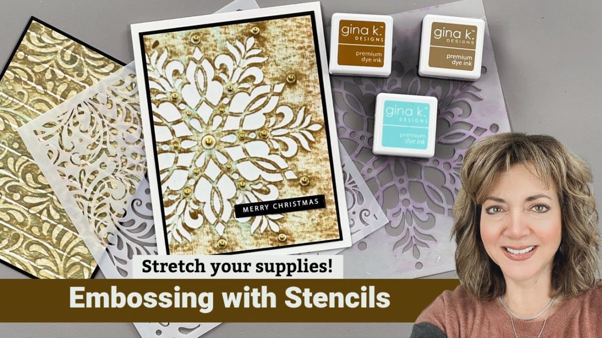 Embossing with Stencils – Stretch Your Supplies! Embossing with Stencils - Stretch Your Supplies!