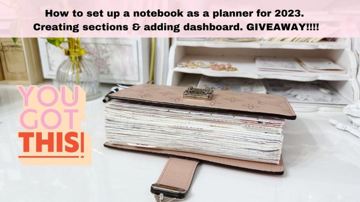 How To Set Up A Notebook As A Planner for 2023. Create Sections & Add dashboards. GIVEAWAY!!!!!!!! How To Set Up A Notebook As A Planner for 2023. Create Sections & Add dashboards. GIVEAWAY!!!!!!!!