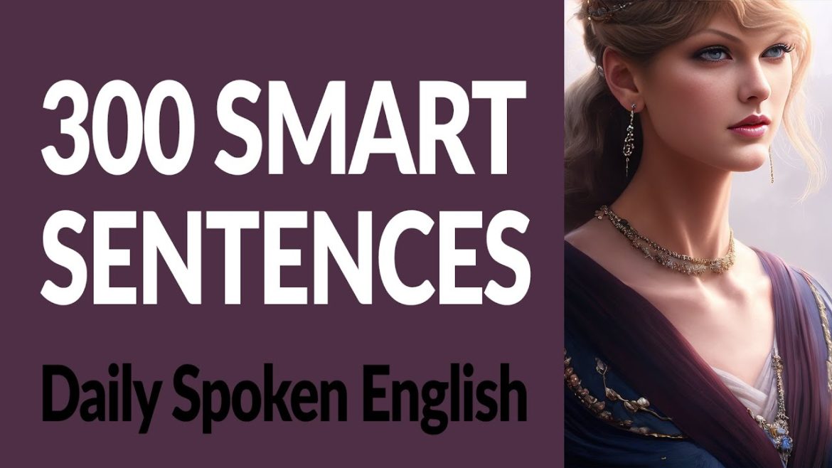300 Smart English Sentences For Daily Use | Daily Spoken English | English Speaking Practice #02 300 Smart English Sentences For Daily Use | Daily Spoken English | English Speaking Practice #02