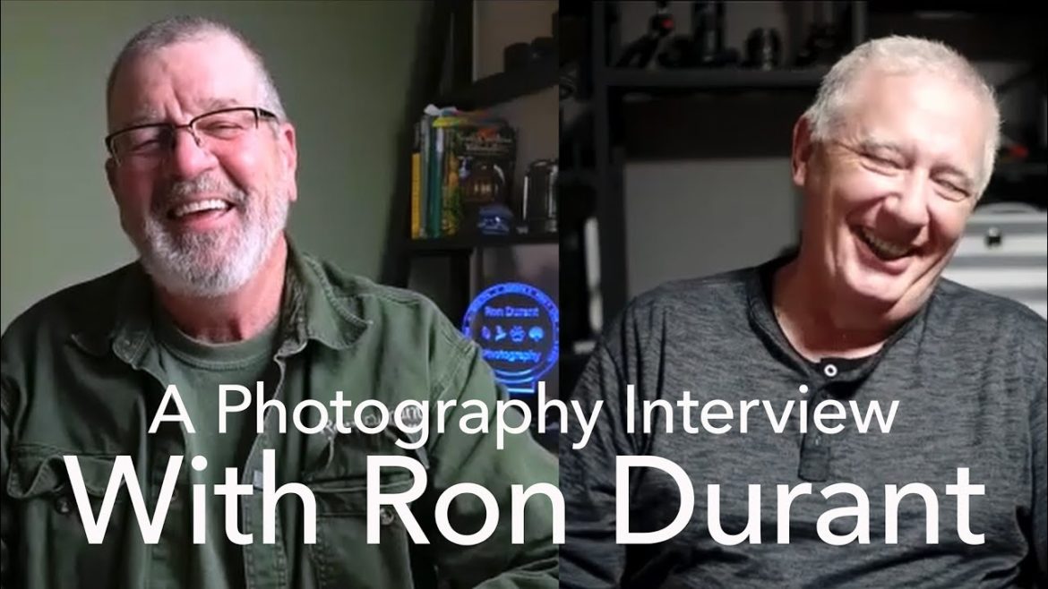 A Photography Discussion with Ron Durant