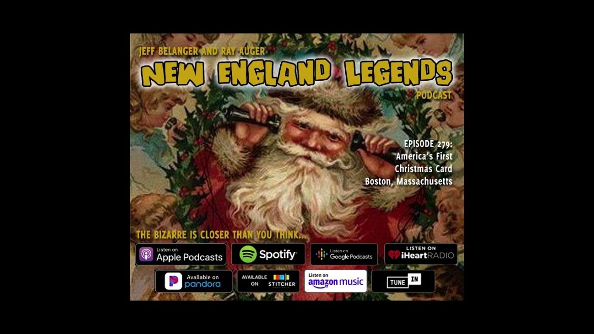 New England Legends Podcast 279 – America’s First Christmas Card New England Legends Podcast 279 - America’s First Christmas Card