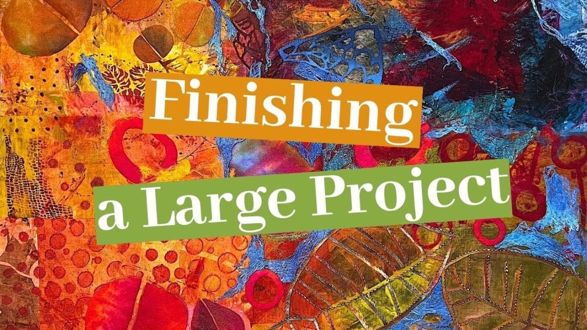 Finishing a Large Project Finishing a Large Project