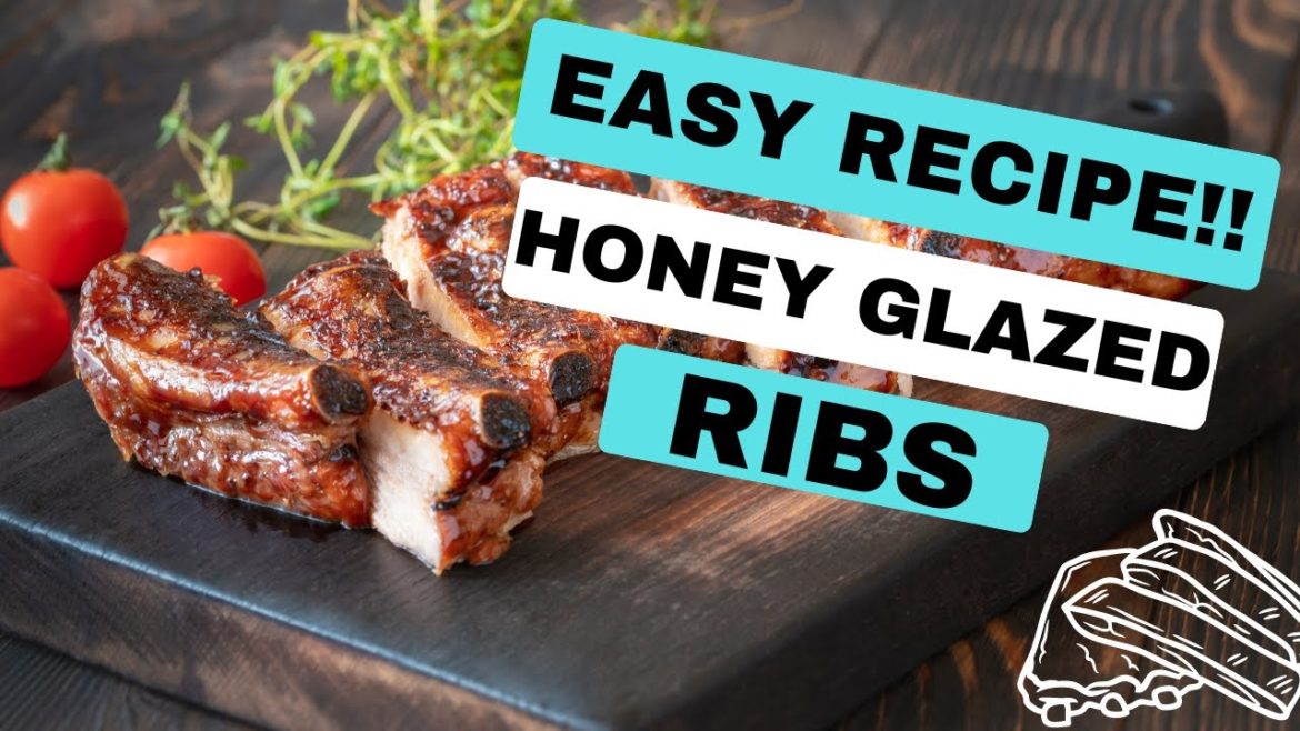Quick & Easy- Honey Glaze Rib Recipe Video 2022