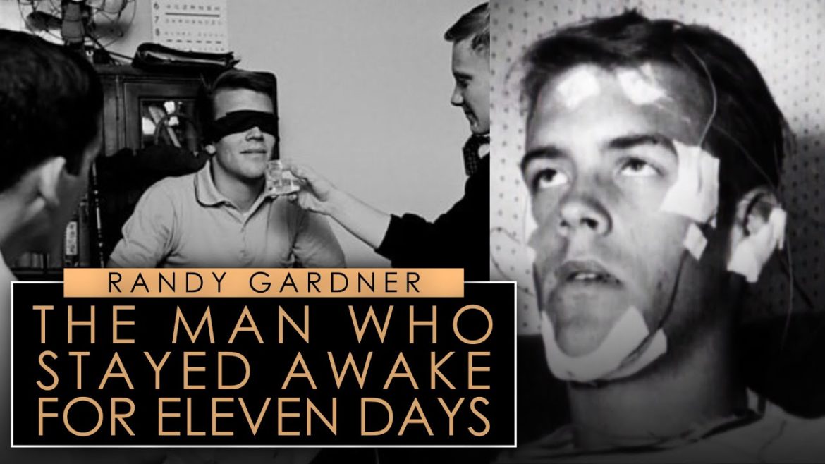 Randy Gardner | Sleep Deprivation Experiment | The Man Who Stayed Awake For 11 Days Randy Gardner | Sleep Deprivation Experiment | The Man Who Stayed Awake For 11 Days