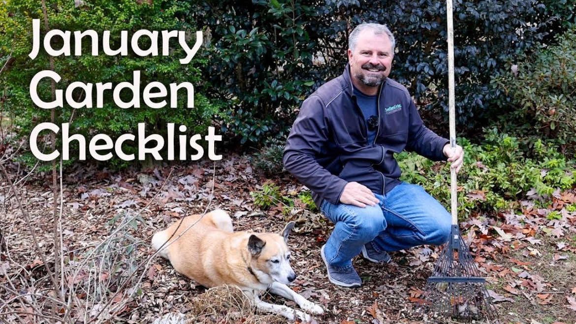 January Garden Plan - Seed, Mulch, Water, Pruning, and Garden Maintenance