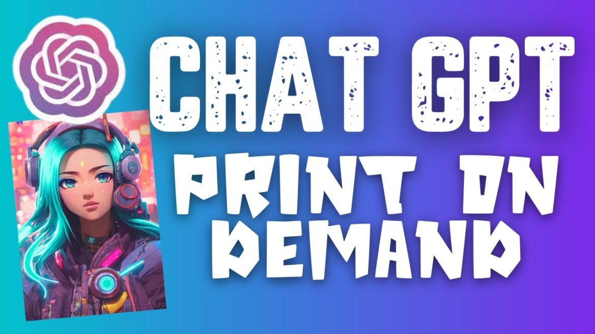 Chat GPT Lists Out The Best Print On Demand Ideas