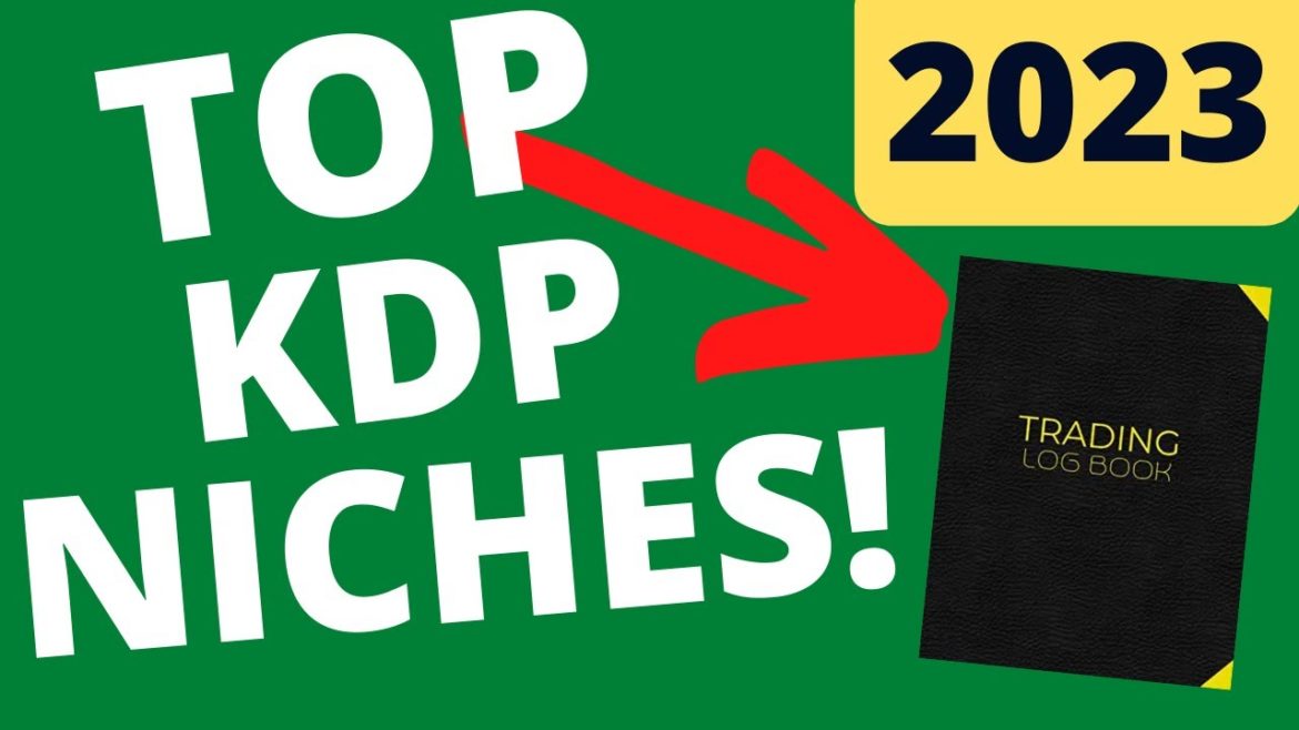 Top 5 KDP Log Book Niches for 2023 Top 5 KDP Log Book Niches for 2023