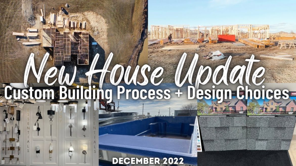NEW HOUSE UPDATE #2 2022 | DREAM HOME DESIGN STYLES + CHOICES | CUSTOM HOME BUILDING IDEAS