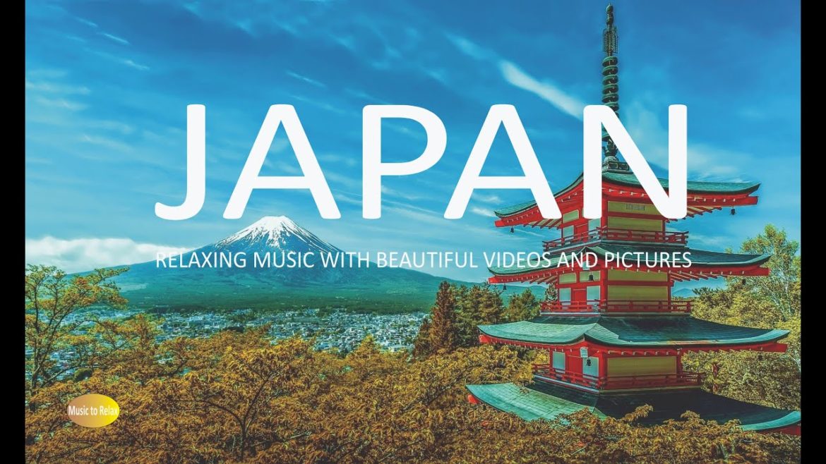 JAPAN * RELAXING MUSIC WITH BEAUTIFUL VIDEOS AND PICTURES * RELAXING MUSIC * 23009