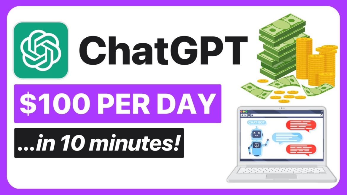 How To Use ChatGPT To Make $100+ a Day How To Use ChatGPT To Make $100+ a Day