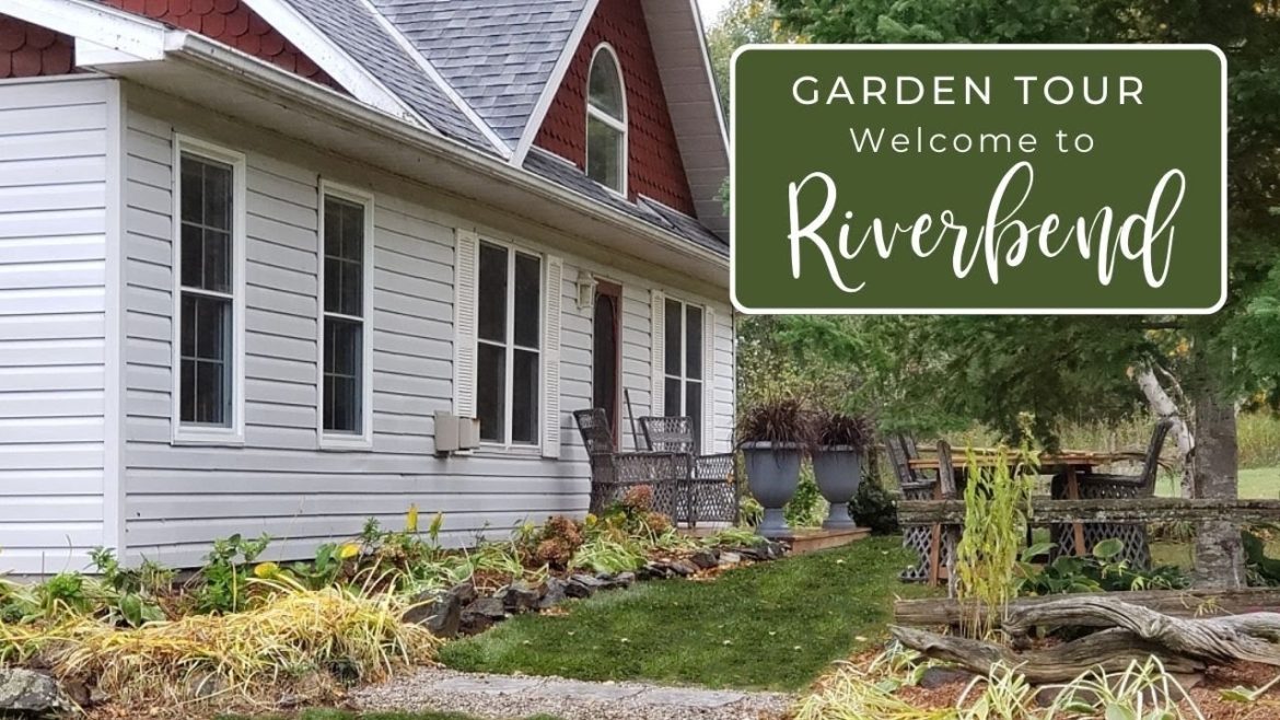 Come tour the gardens at Riverbend, our rural property.
