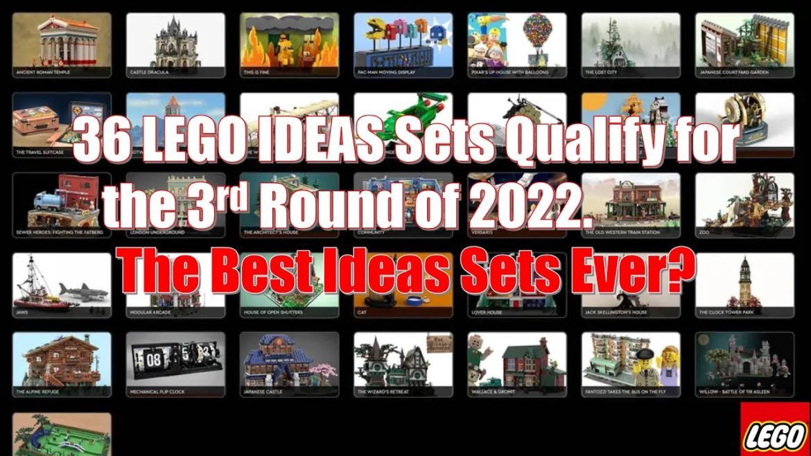 36 Lego IDEAS sets qualify for the 3rd Round of 2022. Is this the best group of IDEAS sets ever?