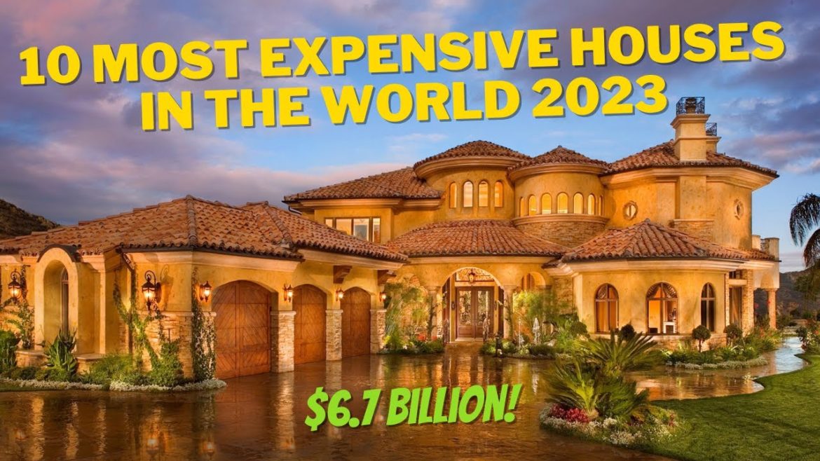 The 10 Most Expensive Houses in the World in 2023 The 10 Most Expensive Houses in the World in 2023