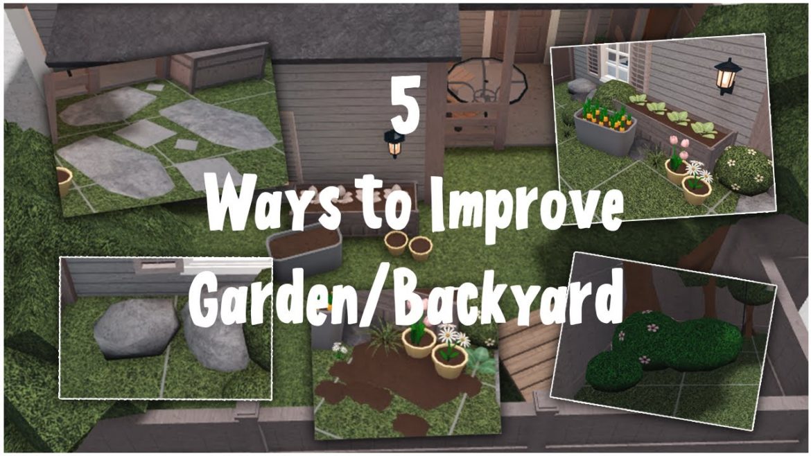 5 Ways to Improve your Bloxburg Garden/Backyard | Welcome to Bloxburg | Backyard/Garden Makeover 5 Ways to Improve your Bloxburg Garden/Backyard | Welcome to Bloxburg | Backyard/Garden Makeover