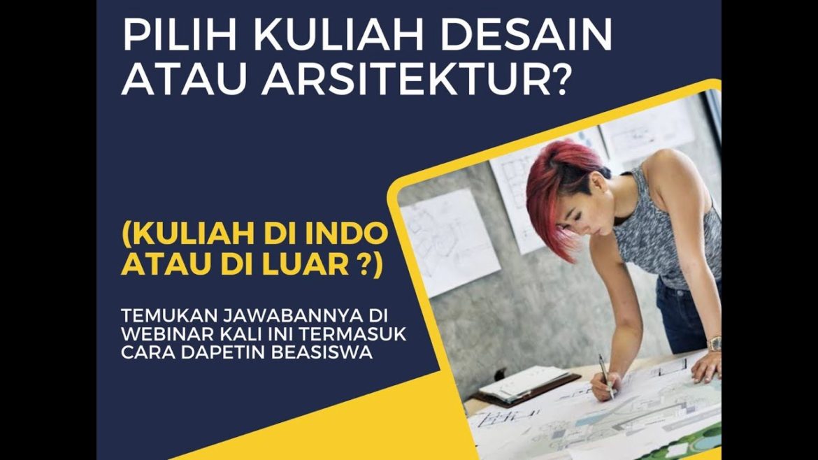 Pilih Kuliah di Jepang? Singapura? Arsitektur atau Desain Interior / Desain Produk / Desain Grafis ?