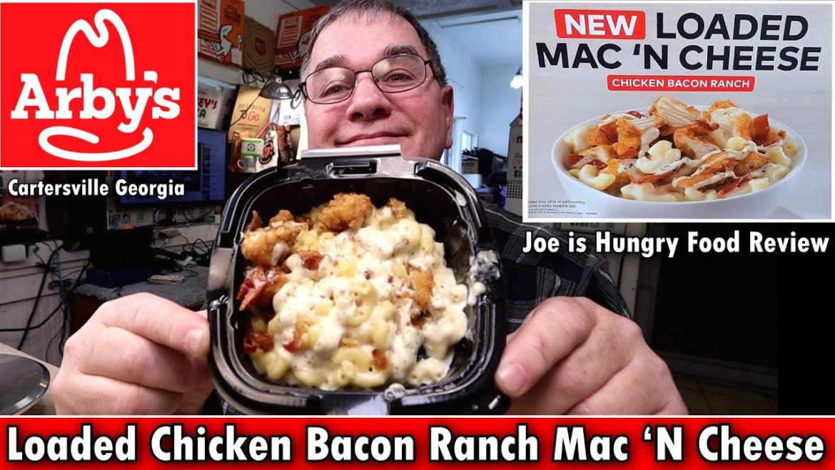 Arby’s New Loaded Chicken Bacon Ranch Mac ‘N Cheese Review | Joe is Hungry 🐔🧀🥓