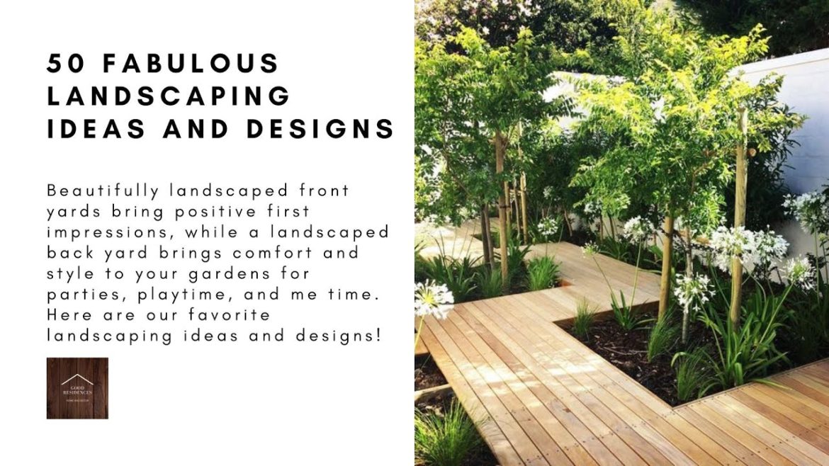 50 Fabulous Landscaping Ideas and Designs 50 Fabulous Landscaping Ideas and Designs