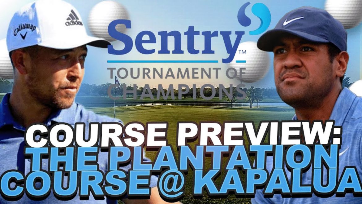 Course Preview – 2023 Sentry Tournament of Champions: The Plantation Course at Kapalua Resort Course Preview - 2023 Sentry Tournament of Champions: The Plantation Course at Kapalua Resort