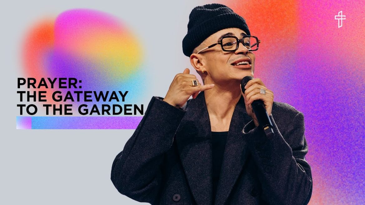 Prayer: The Gateway to the Garden // Charles Metcalf