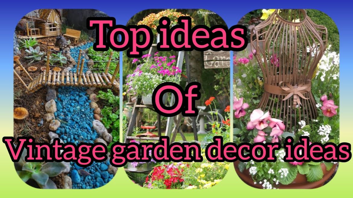 AMAZING IDEAS! Vintage Garden Design | Garden Aesthetic