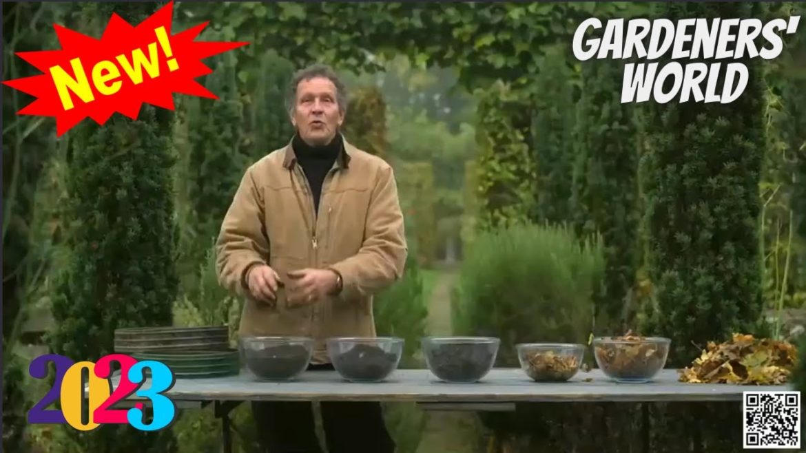 Gardeners' World 2023🍀S55E32🍀New Full Episode Season 2023