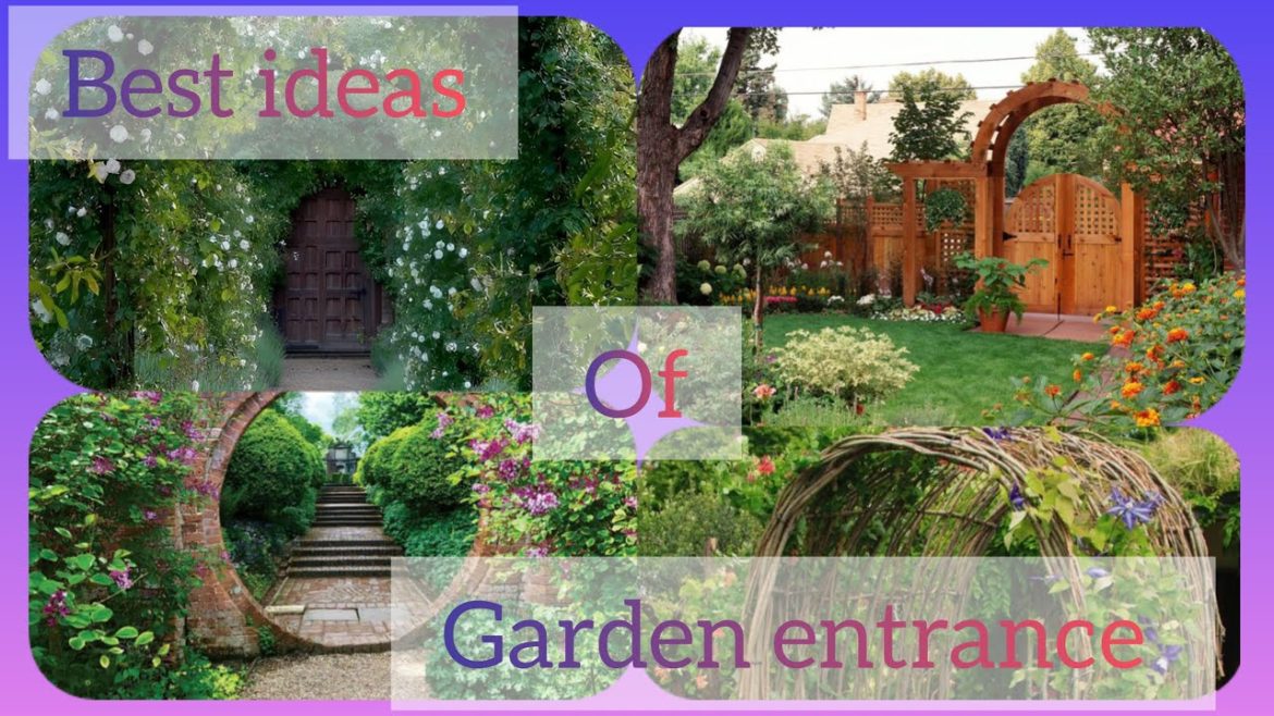 BEST Garden Entrance | Garden Aesthetic BEST Garden Entrance | Garden Aesthetic