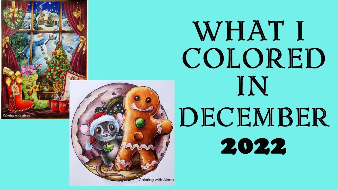 What I colored in DECEMBER '22 #coloring #adultcoloring What I colored in DECEMBER '22 #coloring #adultcoloring