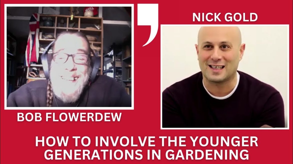 How to involve the younger generations in gardening - In Conversation With Bob Flowerdew