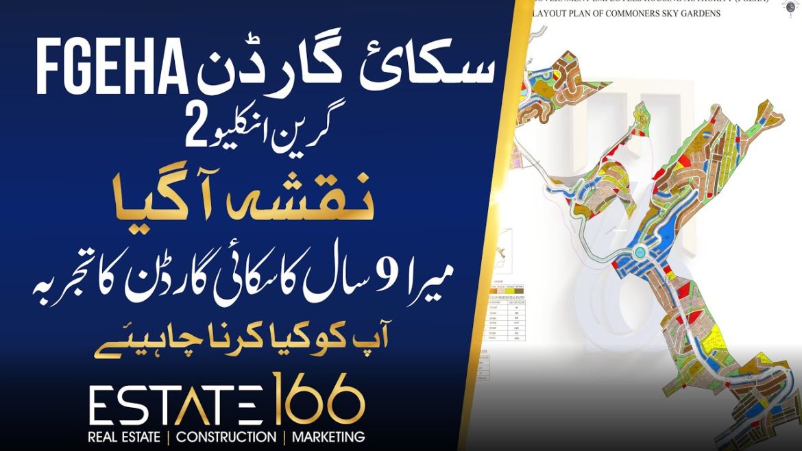 Sky Garden FGEHA | Map Arrived | 9 Years Experience of Sky Garden | By Ch. Akhtar Abbas Estate166 Sky Garden FGEHA | Map Arrived | 9 Years Experience of Sky Garden | By Ch. Akhtar Abbas Estate166