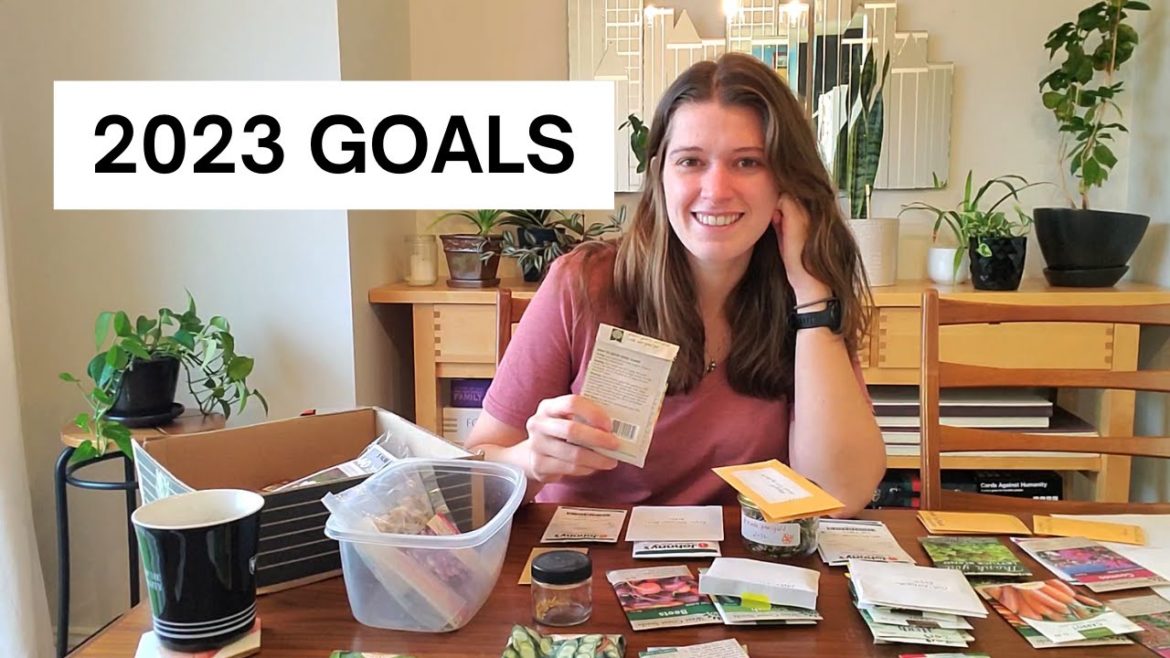 Let's sort seeds and talk 2023 GOALS – garden, youtube and business plans Let's sort seeds and talk 2023 GOALS - garden, youtube and business plans